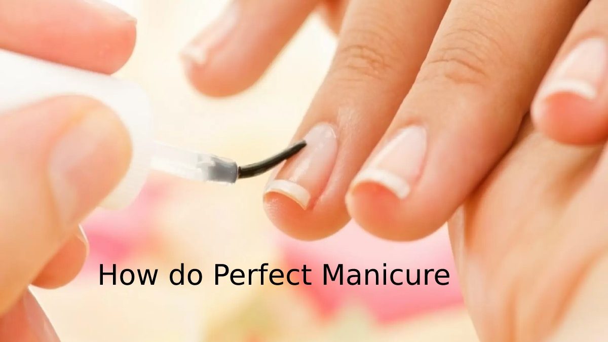 How do Perfect Manicure