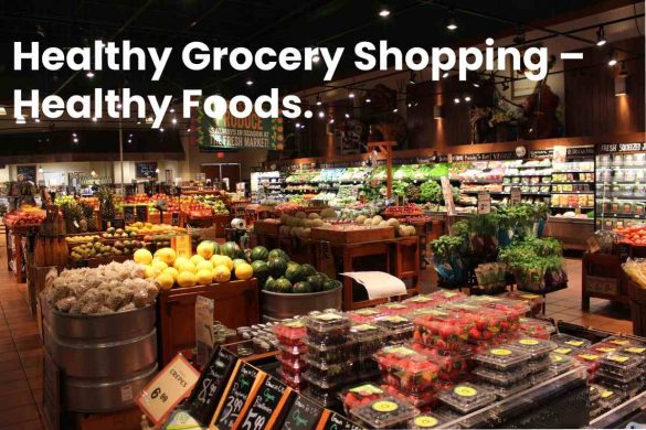 healthy grocery shopping