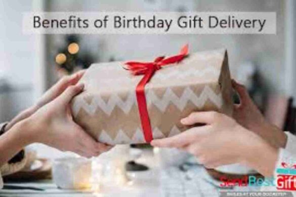 Benefits Of Sending Birthday Gifts To Men