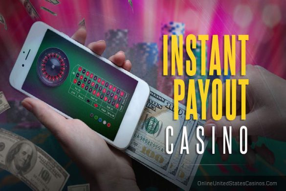 What is An Instant Payout Casino?