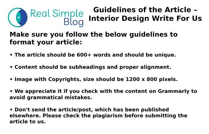 Guidelines of the Article – Interior Design Write For Us