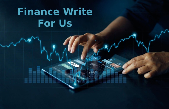 Finance Write For Us