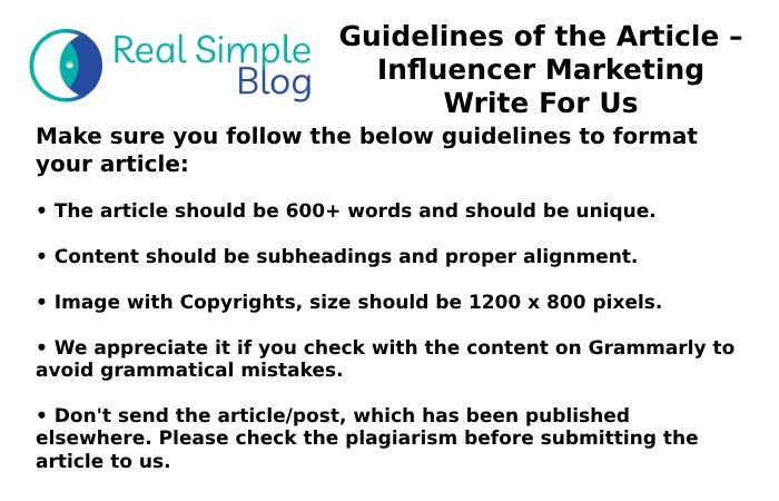 Guidelines of the Article – Influencer Marketing Write For Us