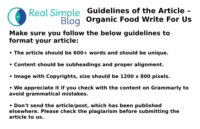 Guidelines of the Article – Organic Food Write For Us