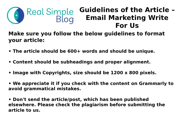 Guidelines of the Article – Email Marketing Write For Us