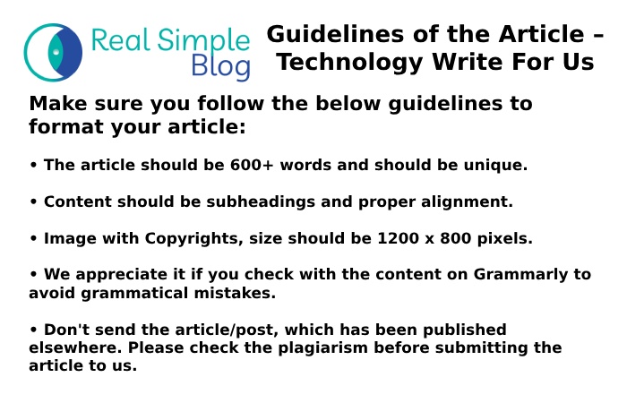Guidelines of the Article – Technology Write For Us