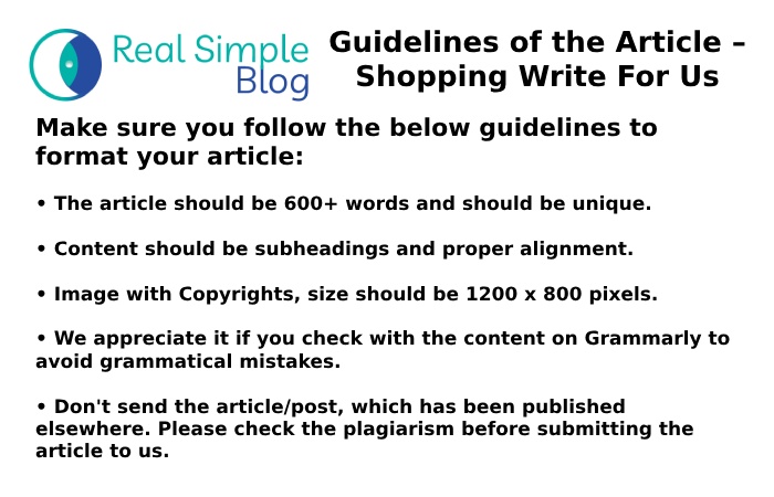 Guidelines of the Article – Shopping Write For Us