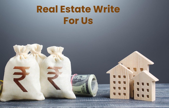 Real Estate Write For Us