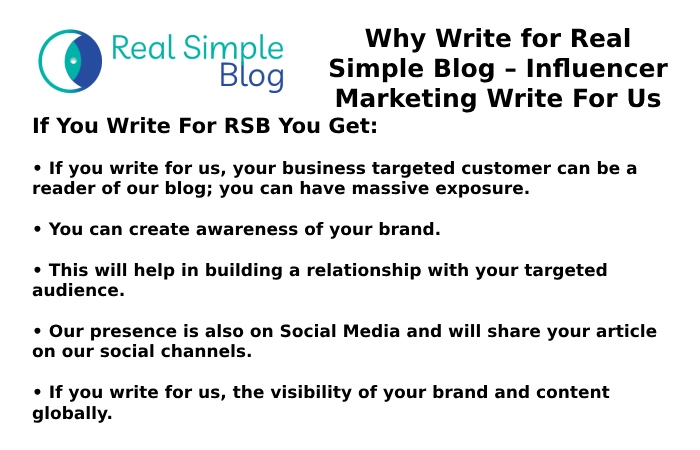 Why Write for Real Simple Blog – Influencer Marketing Write For Us