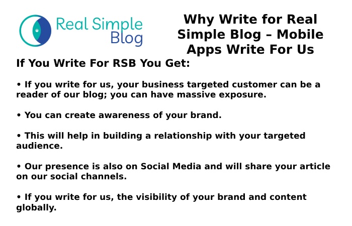 Why Write for Real Simple Blog – Mobile Apps Write For Us