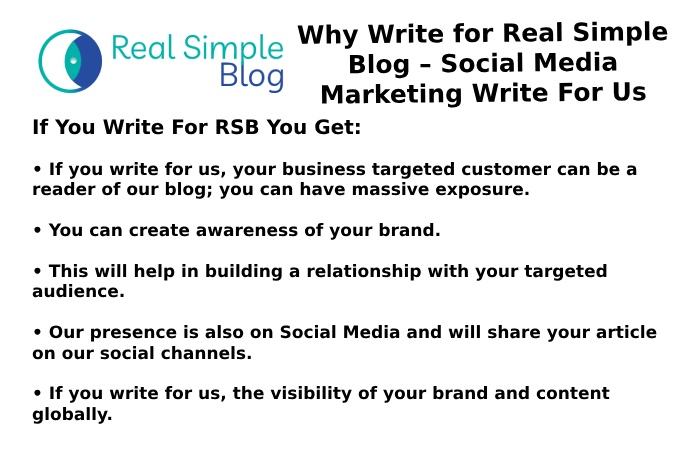 Why Write for Real Simple Blog – Social Media Marketing Write For Us