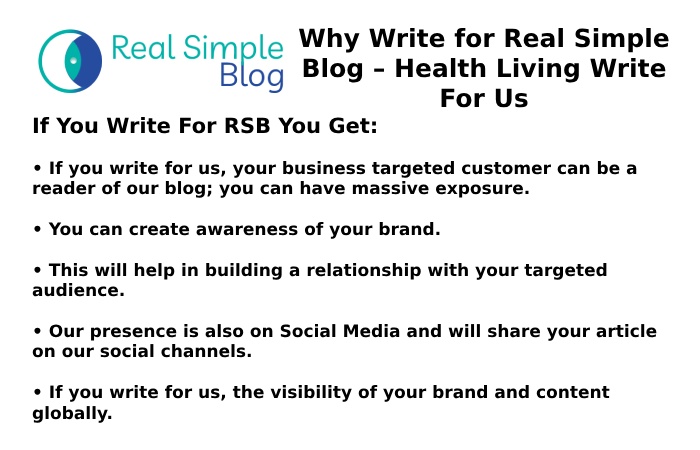 Why Write for Real Simple Blog – Health Living Write For Us
