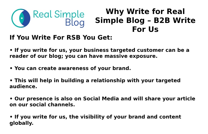 Why Write for Real Simple Blog – B2B Write For Us