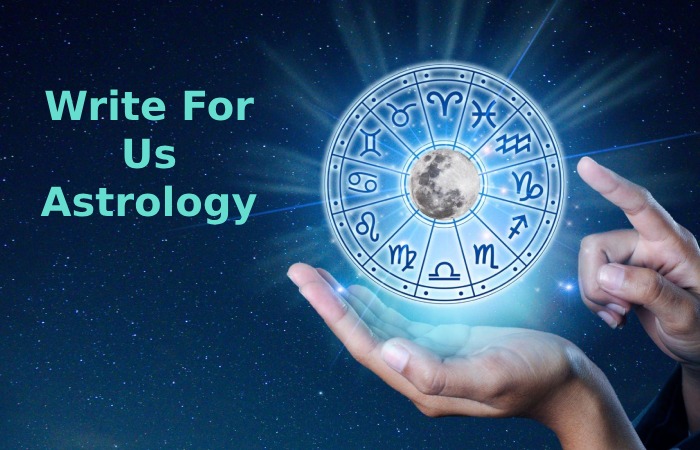 Write For Us Astrology