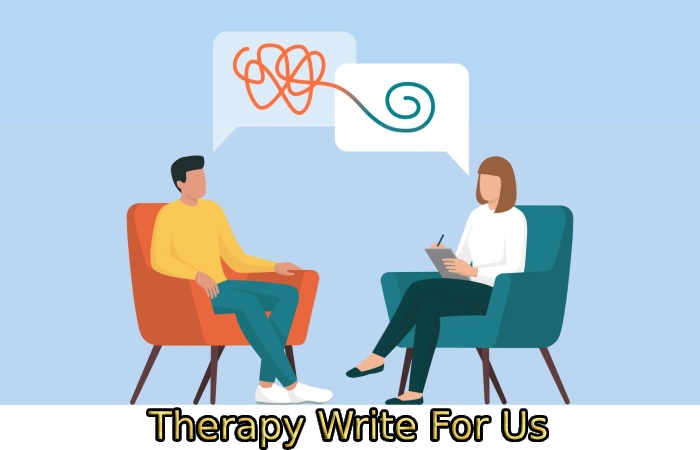 Therapy Write For Us